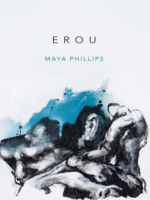 Title details for Erou by Maya Phillips - Available